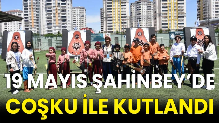 19 Mayıs Şahinbey’de coşku ile kutlandı
