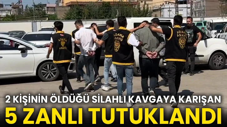 2 kişinin öldüğü silahlı kavgaya karışan 5 zanlı tutuklandı