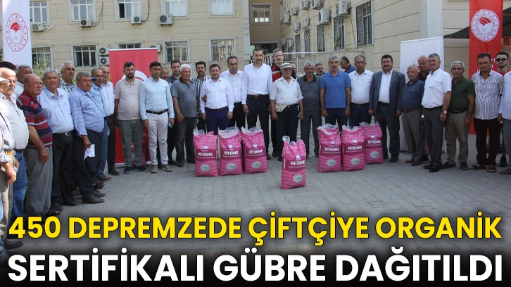 450 depremzede çiftçiye organik sertifikalı gübre dağıtıldı