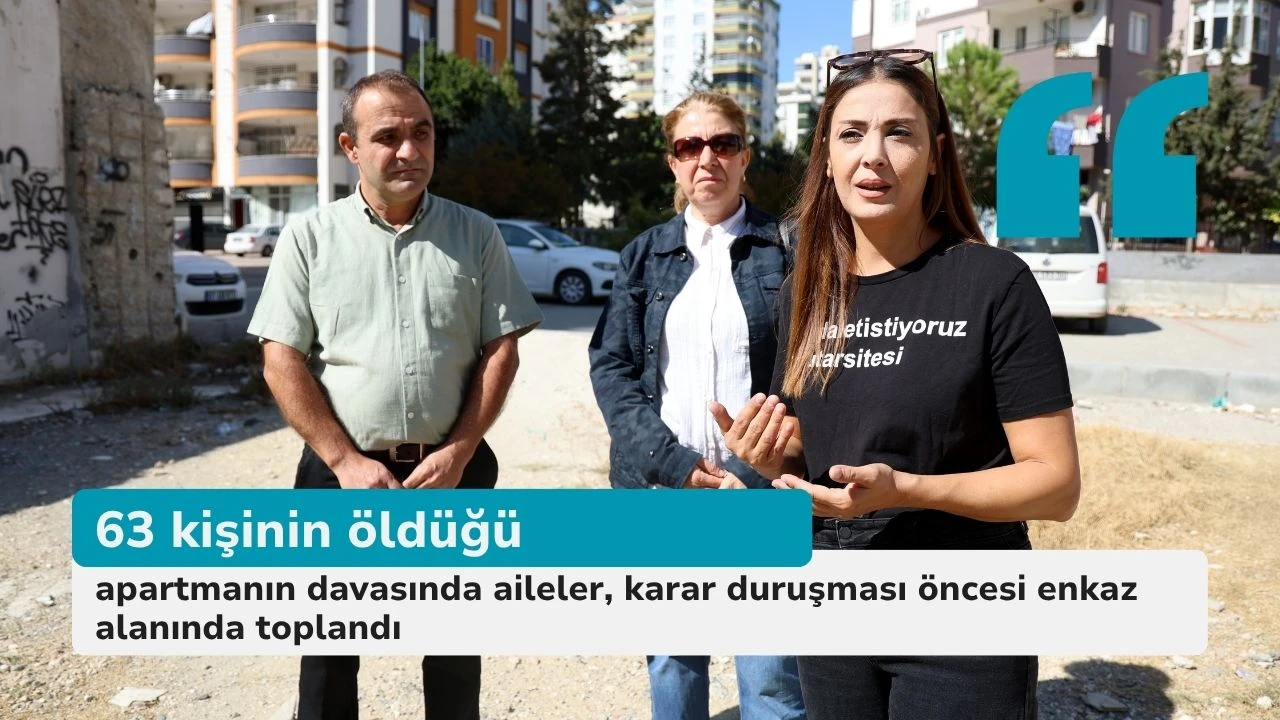 63 kişinin öldüğü apartmanın davasında aileler, karar duruşması öncesi enkaz alanında toplandı