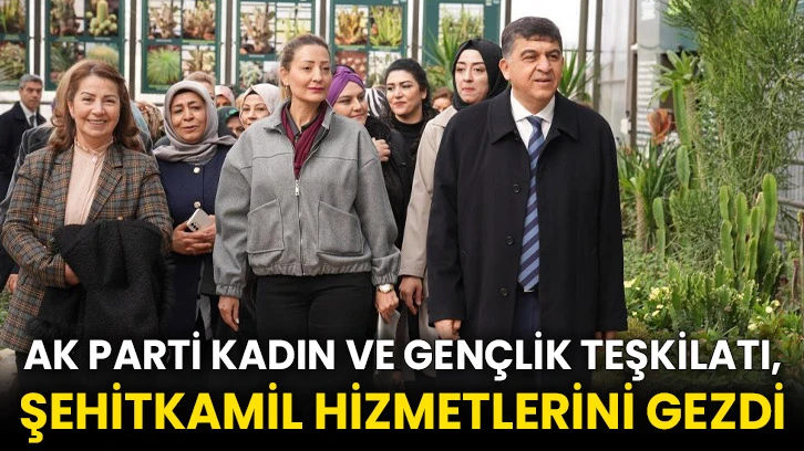 AK Parti Kadın ve Gençlik Teşkilatı, Şehitkamil hizmetlerini gezdi