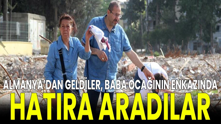 Almanya’dan geldiler, baba ocağının enkazında hatıra aradılar