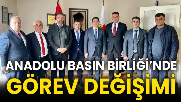 Anadolu Basın Birliği’nde görev değişimi