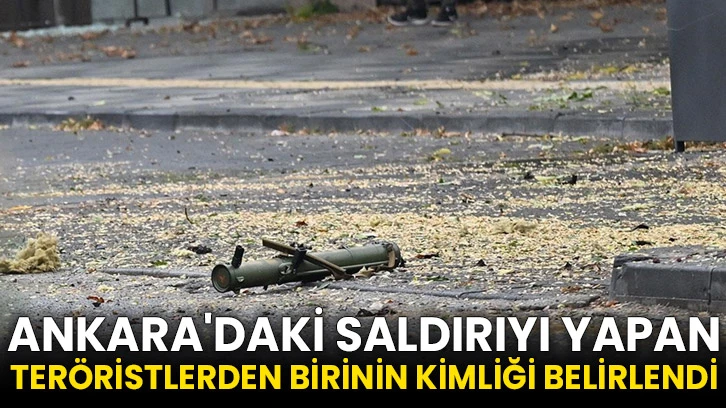 Ankara'daki saldırıyı yapan teröristlerden birinin kimliği belirlendi