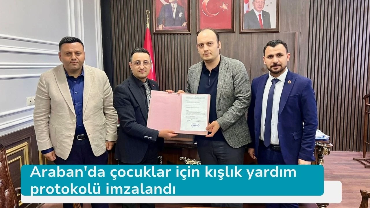 Araban'da çocuklar için kışlık yardım protokolü imzalandı