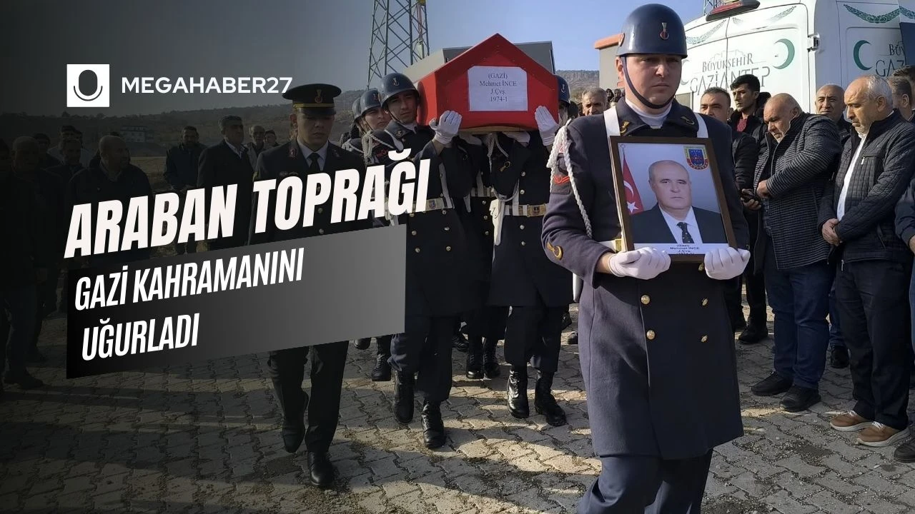 Araban toprağı gazi kahramanını uğurladı