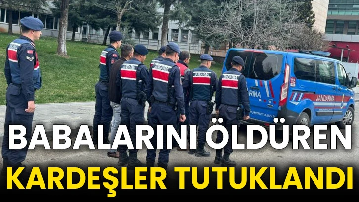 Babalarını öldüren kardeşler tutuklandı