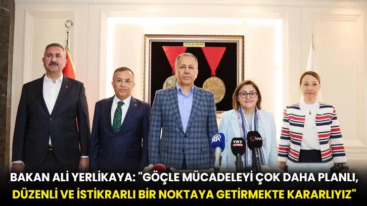 Bakan Ali Yerlikaya: &quot;Göçle mücadeleyi çok daha planlı, düzenli ve istikrarlı bir noktaya getirmekte kararlıyız&quot;
