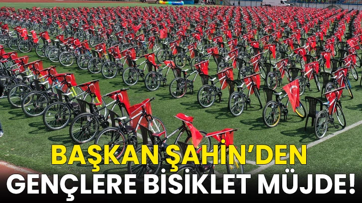 Başkan Şahin’den Gençlere Bisiklet Müjde!