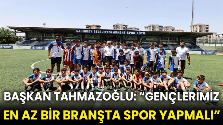 Başkan Tahmazoğlu: “Gençlerimiz en az bir branşta spor yapmalı”