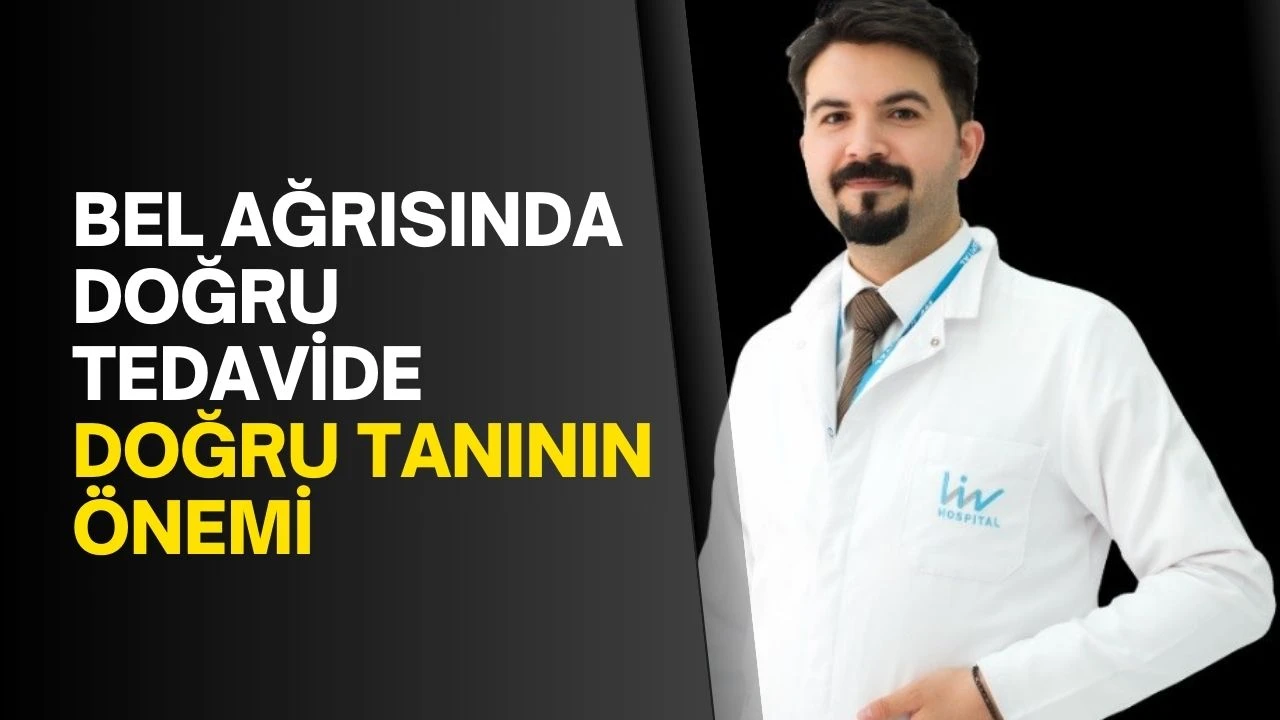 Bel ağrısında doğru tedavide doğru tanının önemi