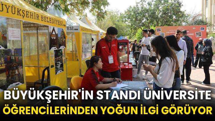 Büyükşehir'in Standı Üniversite Öğrencilerinden Yoğun İlgi Görüyor