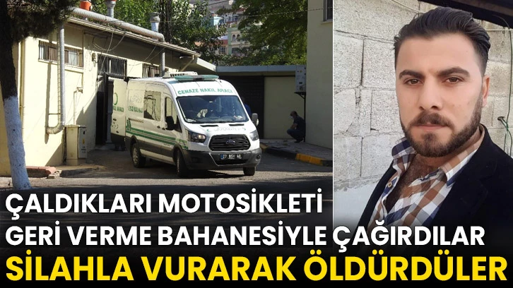 Çaldıkları motosikleti geri verme bahanesiyle çağırdılar, silahla vurarak öldürdüler