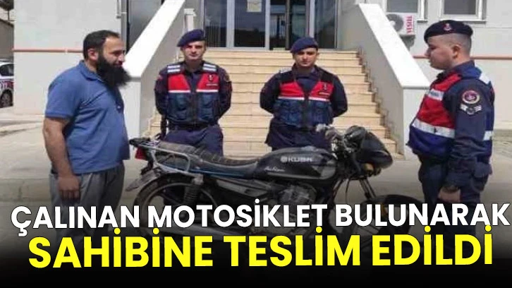 Çalınan motosiklet bulunarak sahibine teslim edildi