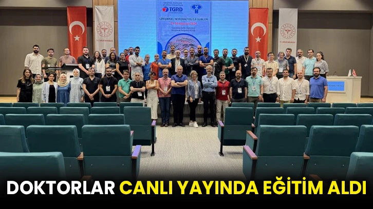 Doktorlar canlı yayında eğitim aldı