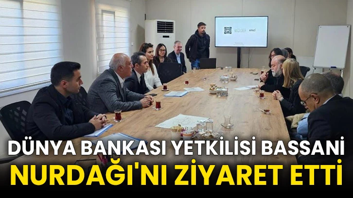Dünya Bankası yetkilisi Bassani Nurdağı'nı ziyaret etti