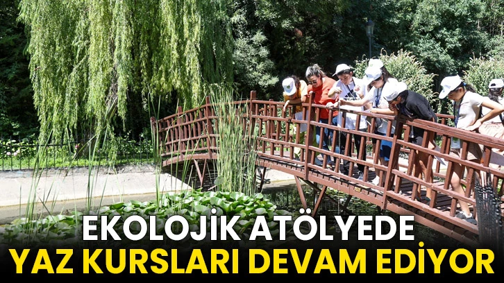 Ekolojik Atölyede Yaz Kursları Devam Ediyor