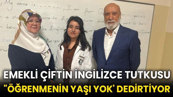 Emekli çiftin İngilizce tutkusu &quot;öğrenmenin yaşı yok' dedirtiyor