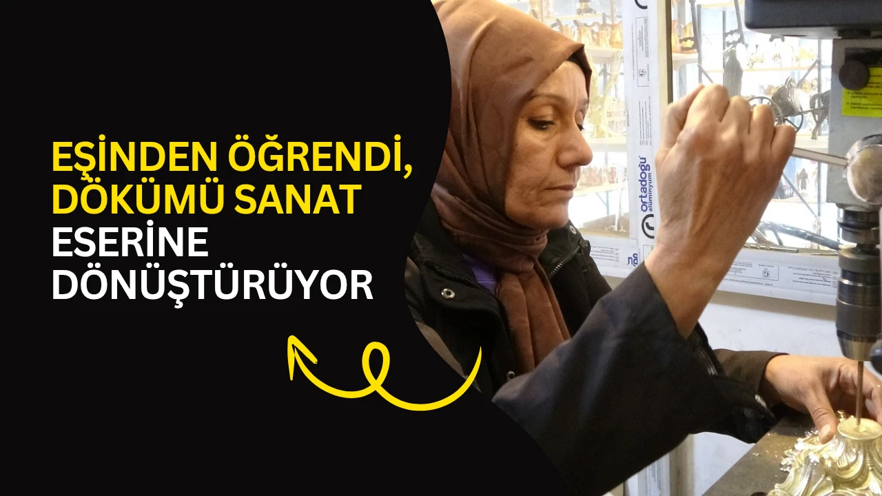 Eşinden öğrendi, dökümü sanat eserine dönüştürüyor