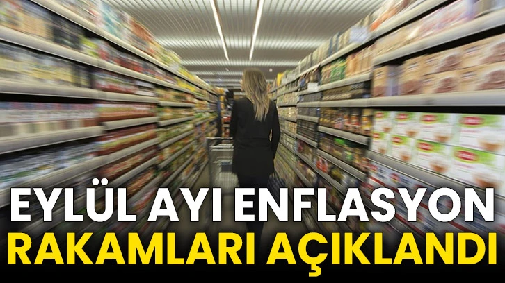 Eylül ayı enflasyon rakamları açıklandı