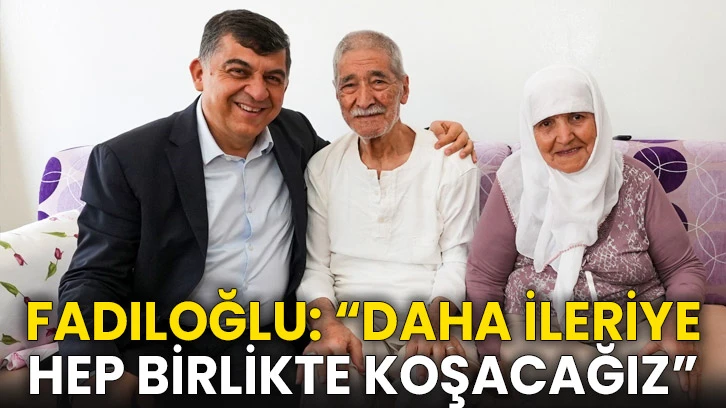 Fadıloğlu: “Daha İleriye Hep Birlikte Koşacağız”