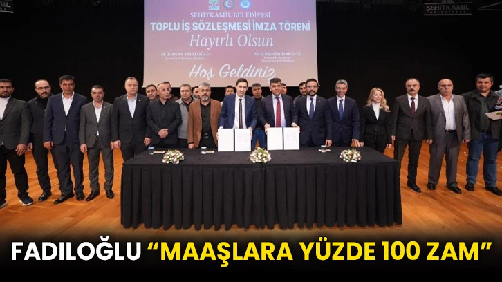 Fadıloğlu “Maaşlara yüzde 100 zam”