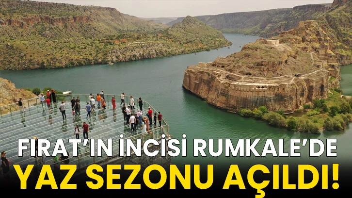 Fırat’ın İncisi Rumkale’de Yaz Sezonu Açıldı!