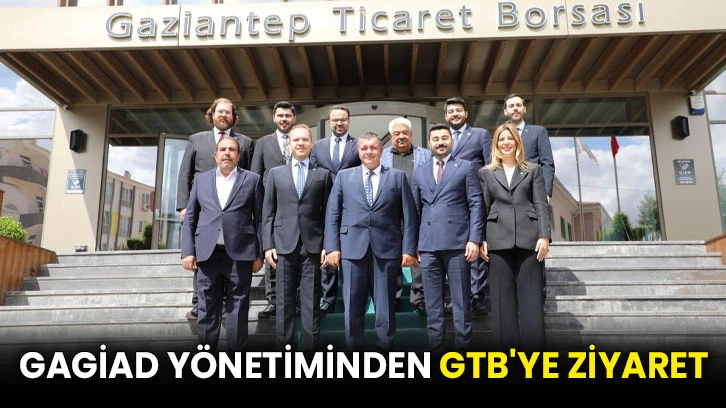 GAGİAD Yönetiminden GTB'ye ziyaret