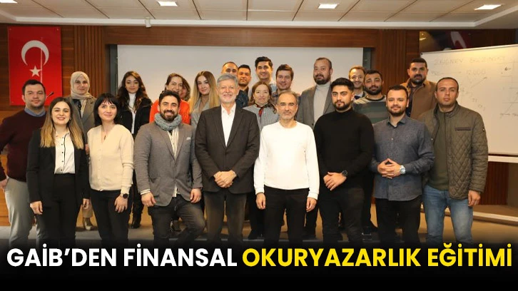 GAİB’den finansal okuryazarlık eğitimi