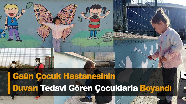 Gaün Çocuk Hastanesinin Duvarı Tedavi Gören Çocuklarla Boyandı
