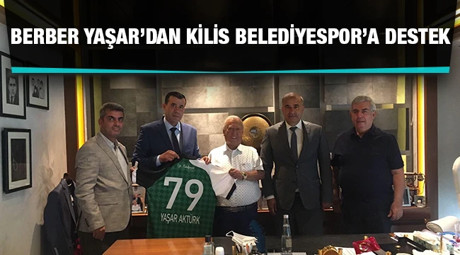 Berber Yaşar’dan Kilis Belediyespor’a destek