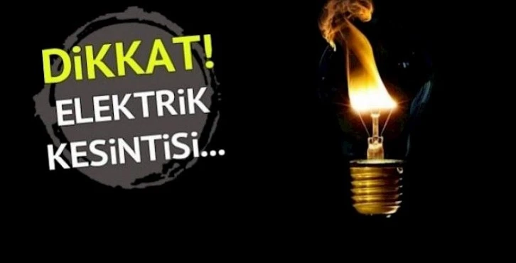 Dikkat! Gaziantep'te yine bir çok bölgede elektrik kesintisi.. 