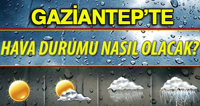 Gaziantep Hava Durumu 20 Aralik Pazar Bugun Ve Yarin Yagis Var Mi Hava Gunesli Mi Gaziantep Haberler Gaziantep Haberler Son Dakika Olay Haber Mega Haber 27