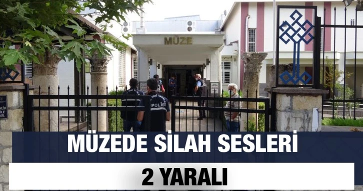 Kahramanmaraş'ta müzede silah sesleri: 2 yaralı