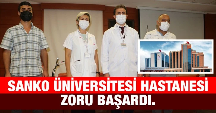 VİDEO|SANKO Üniversitesi Hastanesi Zoru Başardı.
