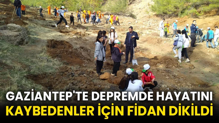 Gaziantep'te depremde hayatını kaybedenler için fidan dikildi
