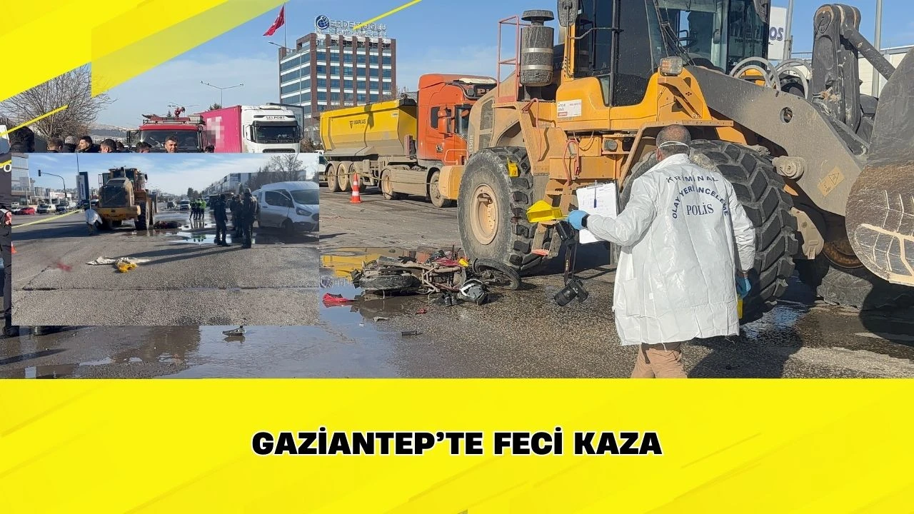 Gaziantep&rsquo;te Feci Kaza