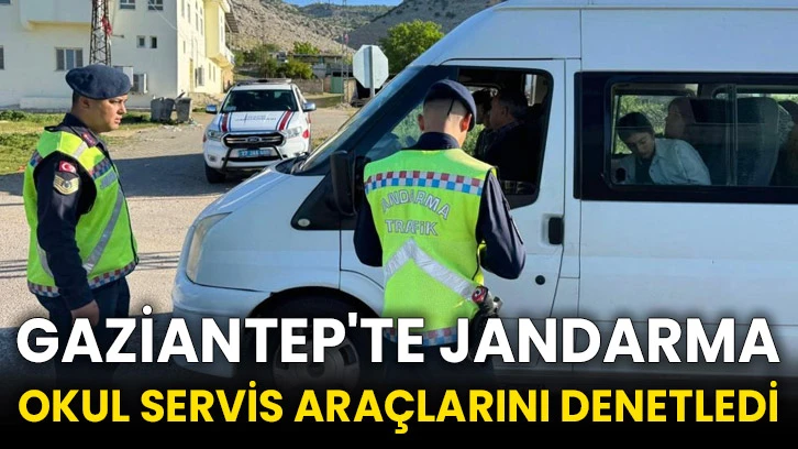 Gaziantep'te jandarma okul servis araçlarını denetledi