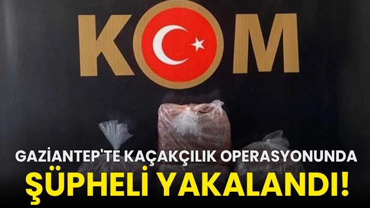 Gaziantep'te kaçakçılık operasyonunda 4 şüpheli yakalandı!