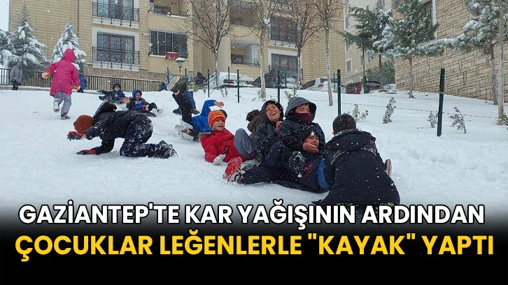 Gaziantep'te kar yağışının ardından çocuklar leğenlerle "kayak" yaptı
