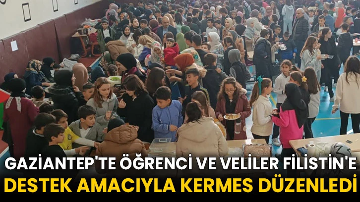Gaziantep'te öğrenci ve veliler Filistin'e destek amacıyla kermes düzenledi
