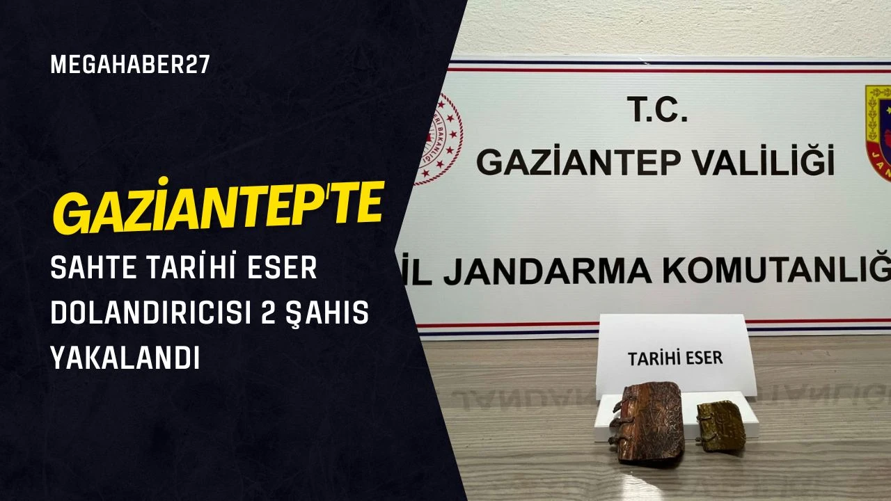 Gaziantep'te sahte tarihi eser dolandırıcısı 2 şahıs yakalandı