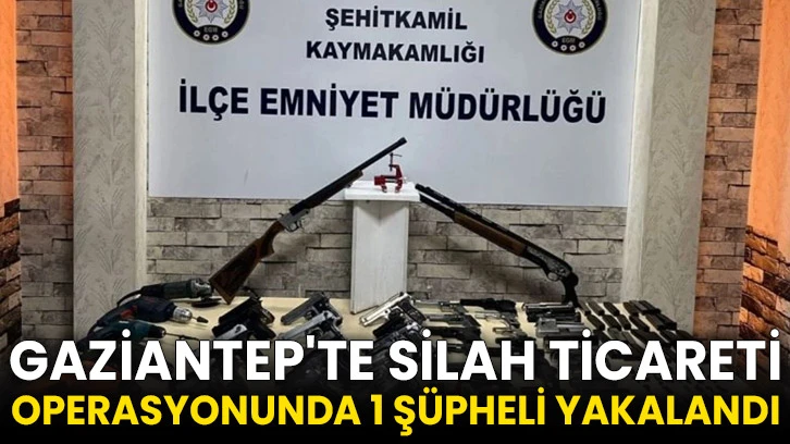 Gaziantep'te silah ticareti operasyonunda 1 şüpheli yakalandı