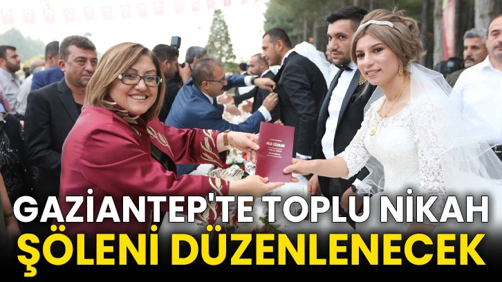 Gaziantep'te toplu nikah şöleni düzenlenecek