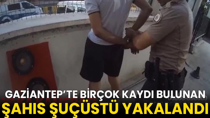 Gaziantep’te oto faresi yakalandı