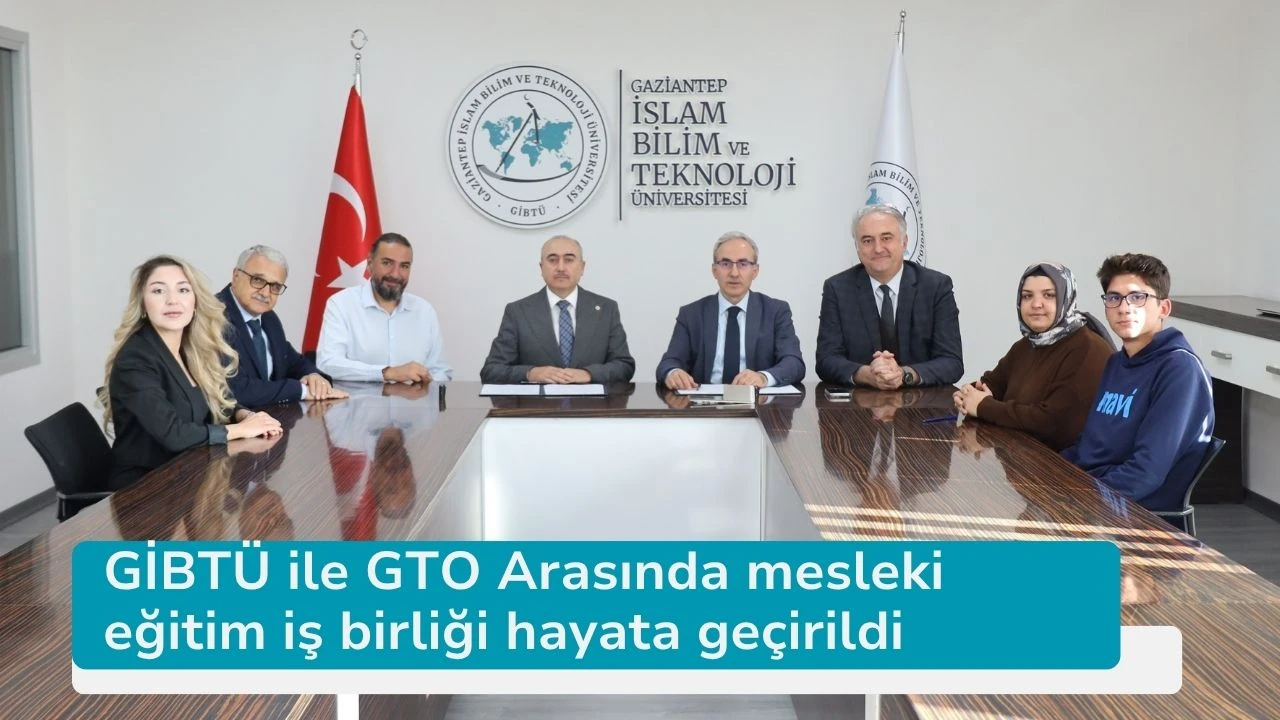 GİBTÜ ile GTO Arasında mesleki eğitim iş birliği hayata geçirildi