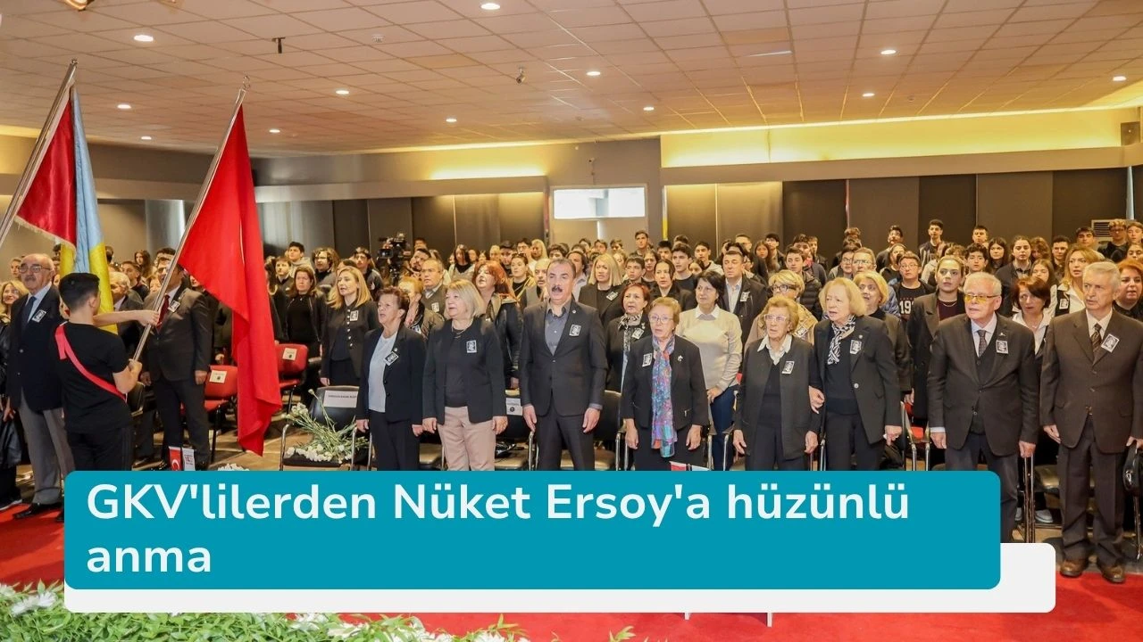 GKV'lilerden Nüket Ersoy'a hüzünlü anma