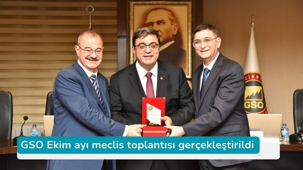 GSO Ekim ayı meclis toplantısı gerçekleştirildi