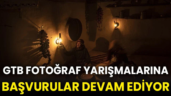 GTB Fotoğraf yarışmalarına başvurular devam ediyor