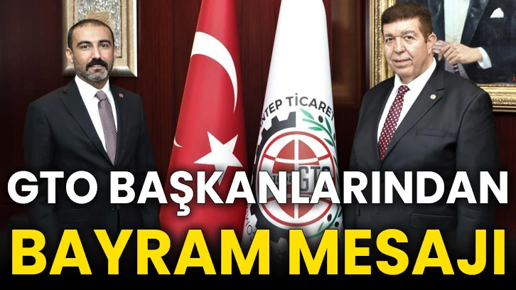 GTO Başkanlarından Bayram mesajı